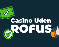 Udenlandske Casinoer Uden Rufus Find Din Ideelle Spilleroplevelse Udenlandske Casinoer Uden Rufus Find Din Ideelle Spilleroplevelse